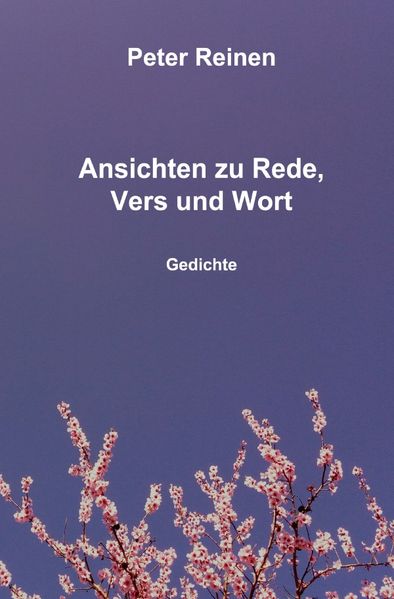 Cover von Ansichten zu Rede, Vers und Wort