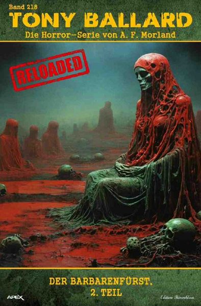 Cover von Tony Ballard – Reloaded, Band 218: Der Barbarenfürst, 2. Teil
