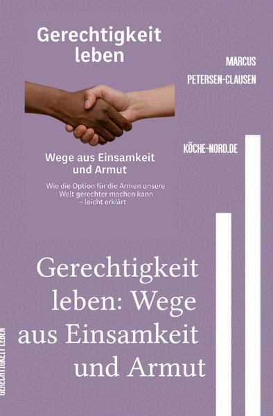 Cover von Kreuz statt Klicks/Gerechtigkeit leben: Wege aus Einsamkeit und Armut