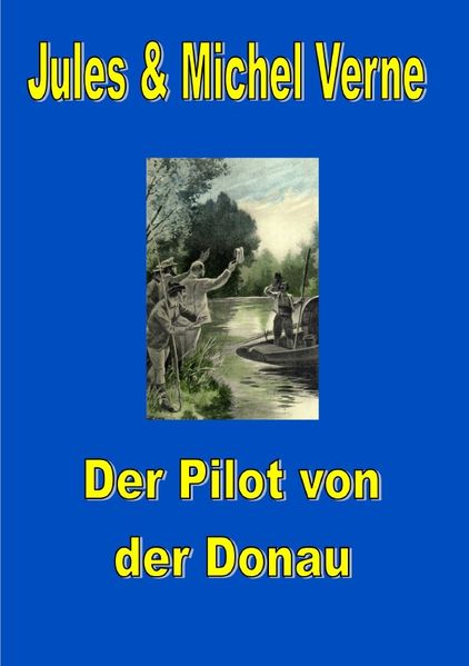 Cover von Der Pilot von der Donau