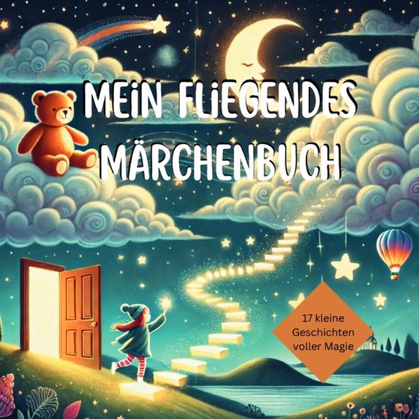 Cover von Mein fliegendes Märchenbuch – 17 kleine Geschichten voller Magie