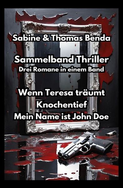 Cover von Sammelband Thriller – Drei Romane in einem Band