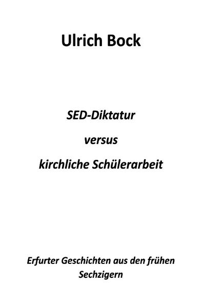 Cover von SED-Diktatur versus kirchliche Schülerarbeit