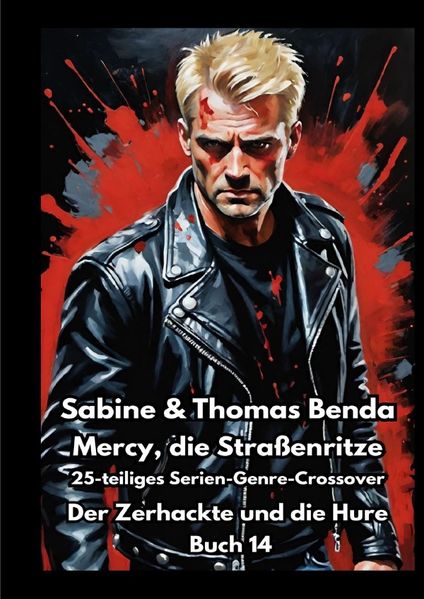 Cover von Mercy, die Straßenritze – Buch 14 – Der Zerhackte und die Hure