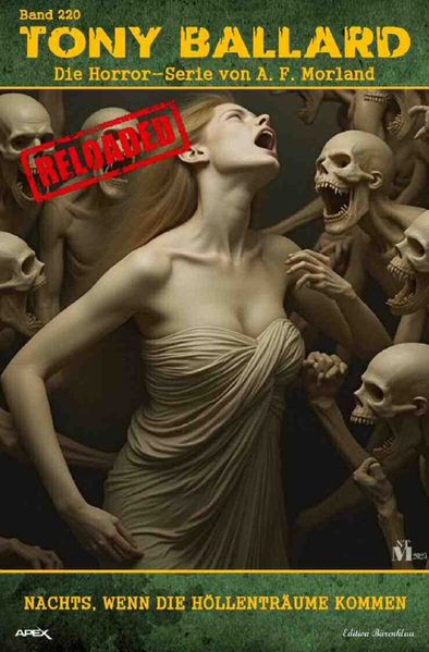 Cover von Tony Ballard – Reloaded, Band 220: Nachts, wenn die Höllenträume kommen