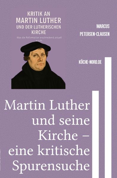 Cover von Kreuz statt Klicks/Martin Luther und seine Kirche – eine kritische Spurensuche
