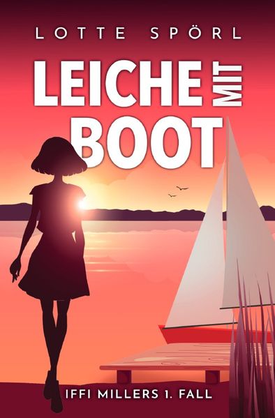 Cover von Iffi Miller ermittelt/Leiche mit Boot