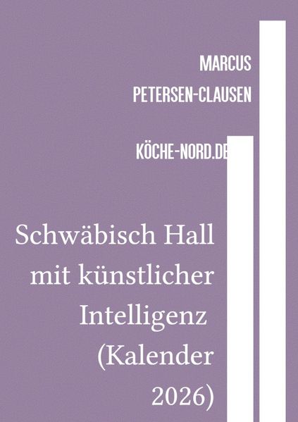 Cover von Schwäbisch Hall mit künstlicher Intelligenz (Kalender 2026)