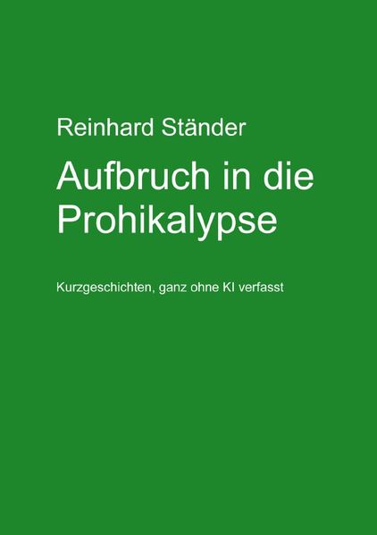 Cover von Aufbruch in die Prohikalypse