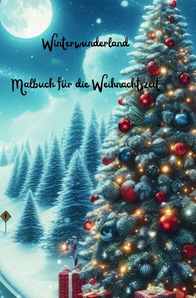 Cover von Winterwunderland Malbuch für die Weihnachtszeit