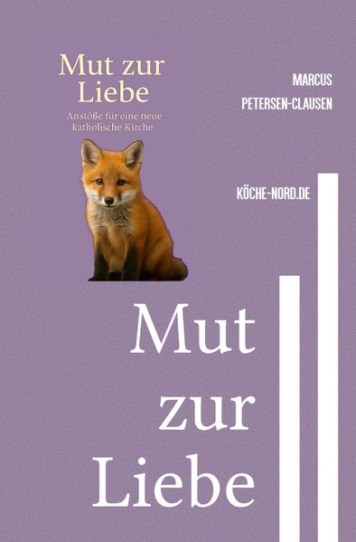 Cover von Kreuz statt Klicks/Mut zur Liebe – Anstöße für eine neue katholische Kirche