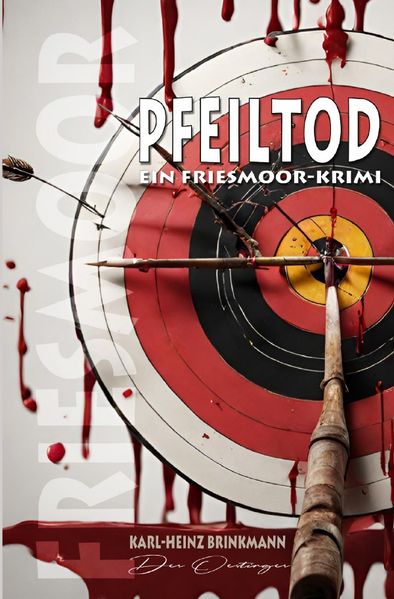 Cover von FRIESMOOR/FRIESMOOR – Pfeiltod