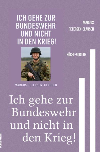 Cover von Bundeswehr/Ich gehe zur Bundeswehr und nicht in den Krieg!