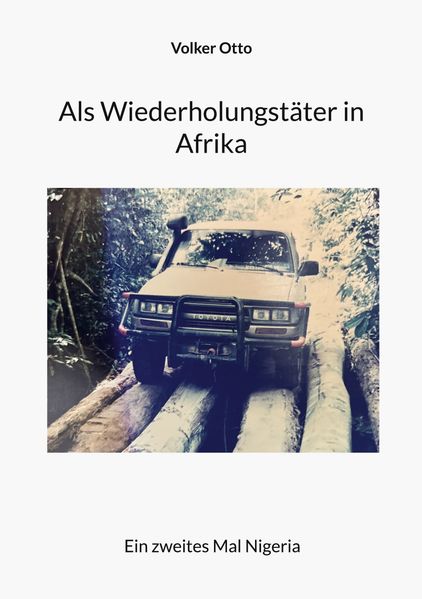 Cover von Als Wiederholungstäter in Afrika