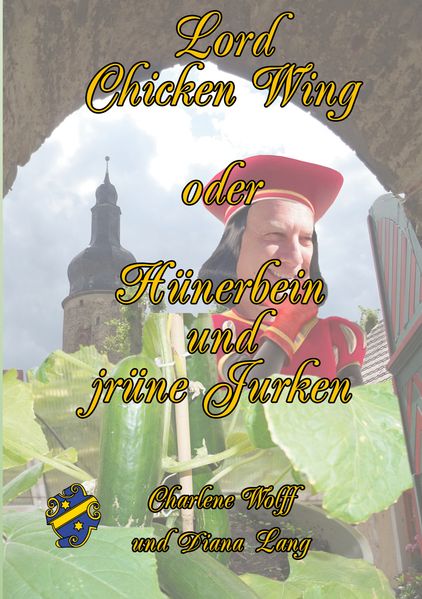 Cover von Lord Chickenwing oder Hünerbein und jrüne Jurken