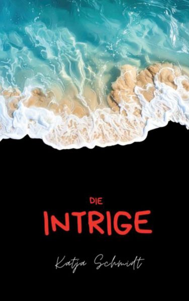 Cover von Die Intrige