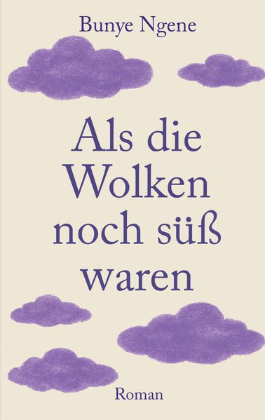 Cover von Als die Wolken noch süß waren