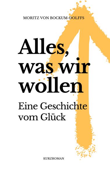 Cover von Alles, was wir wollen