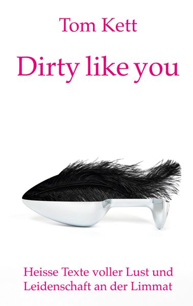 Cover von Dirty like you