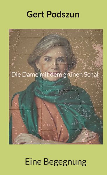 Cover von Die Dame mit dem grünen Schal