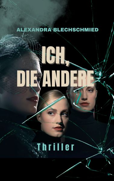 Cover von Ich, die Andere