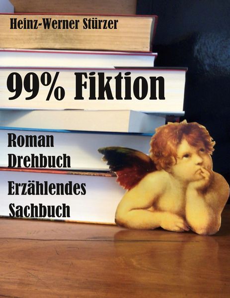 Cover von 99 % Fiktion