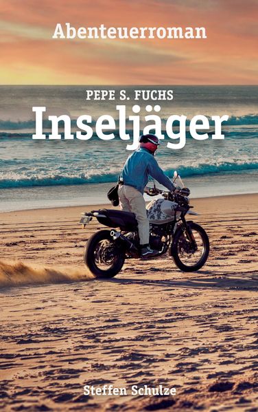 Cover von Pepe S. Fuchs – Inseljäger