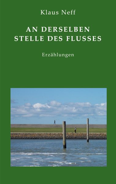Cover von An derselben Stelle des Flusses