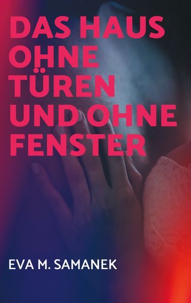 Cover von Das Haus ohne Türen und ohne Fenster