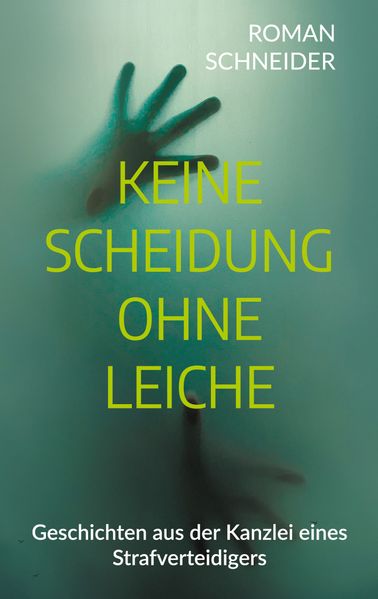 Cover von Keine Scheidung ohne Leiche