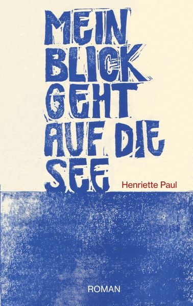Cover von Mein Blick geht auf die See