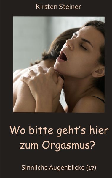 Cover von Wo bitte geht´s hier zum Orgasmus?