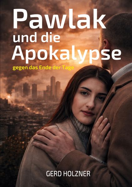 Cover von Pawlak und die Apokalypse