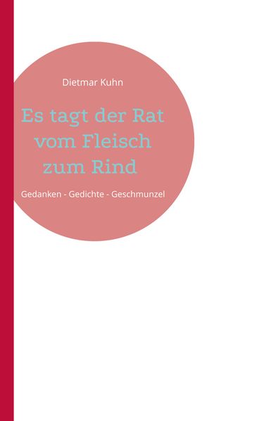 Cover von Es tagt der Rat vom Fleisch zum Rind