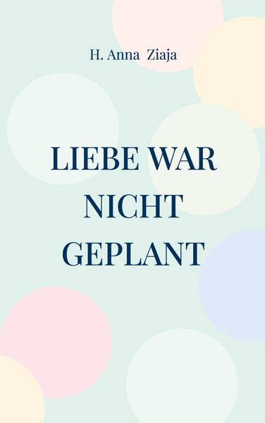 Cover von Liebe war nicht geplant