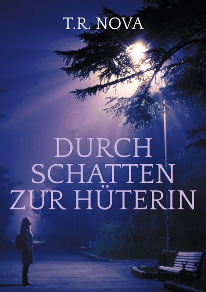 Cover von Durch Schatten zur Hüterin