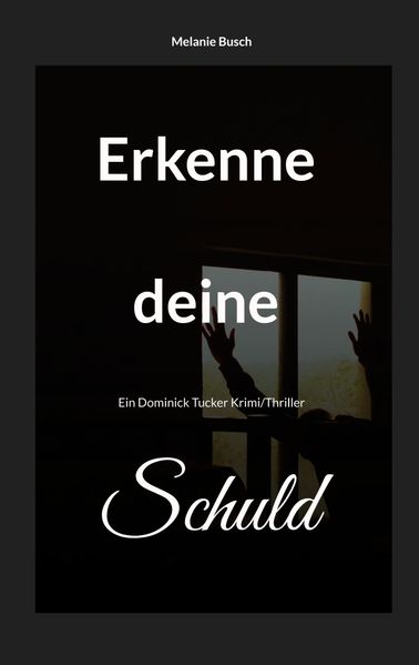 Cover von Erkenne deine Schuld