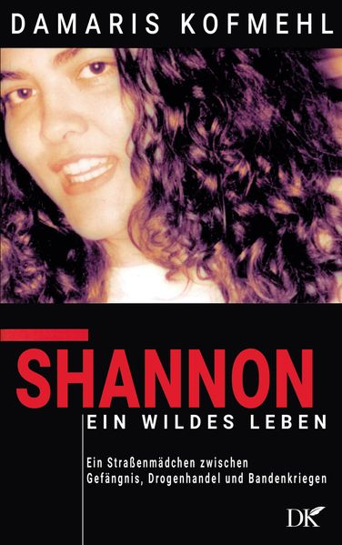 Cover von Shannon – ein wildes Leben