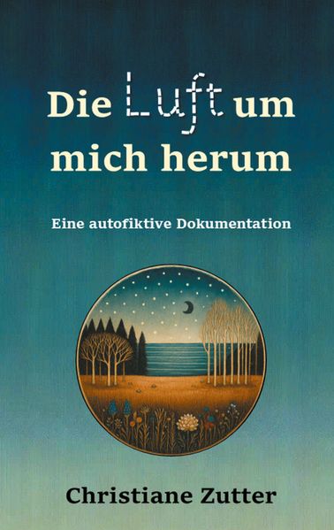 Cover von Die Luft um mich herum