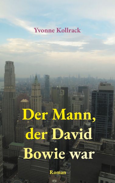 Cover von Der Mann, der David Bowie war