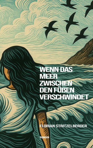 Cover von Wenn das Meer zwischen den Füßen verschwindet
