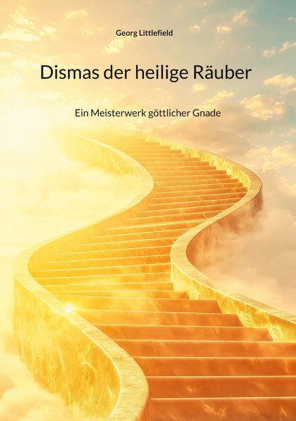 Cover von Dismas der heilige Räuber