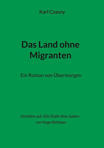 Cover von Das Land ohne Migranten
