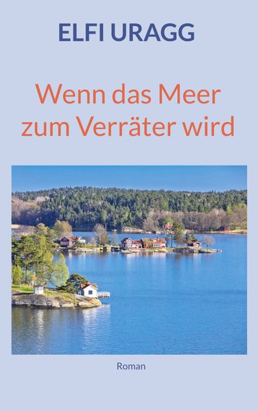 Cover von Wenn das Meer zum Verräter wird