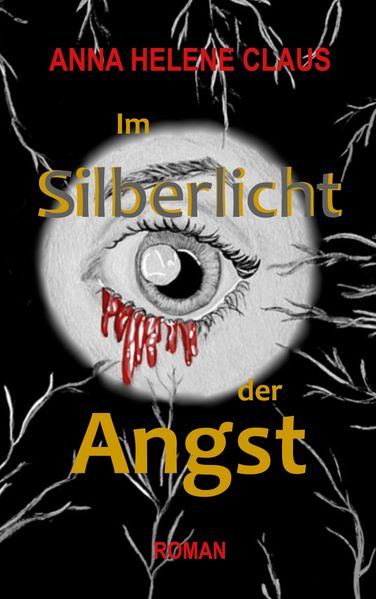 Cover von Im Silberlicht der Angst
