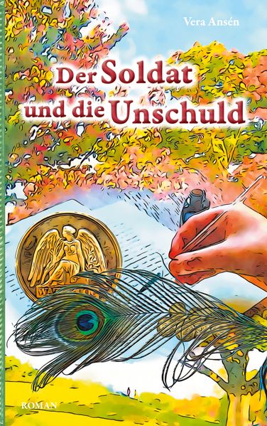 Cover von Der Soldat und die Unschuld