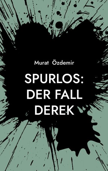 Cover von Spurlos: Der Fall Derek