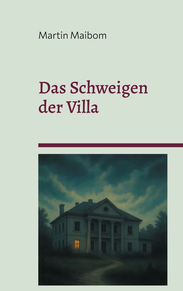 Cover von Das Schweigen der Villa