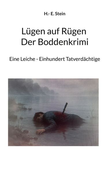 Cover von Lügen auf Rügen Der Boddenkrimi