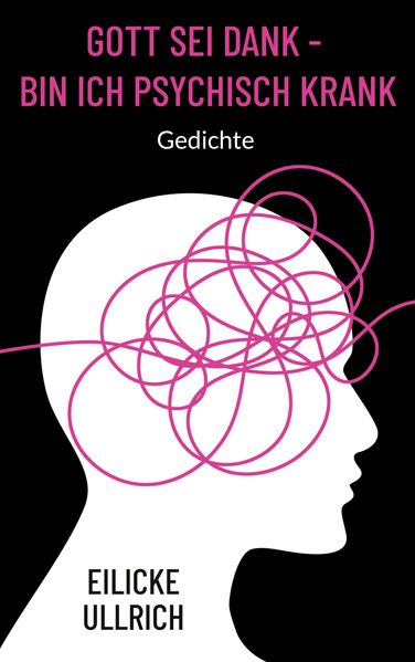 Cover von Gott sei Dank – bin ich psychisch krank